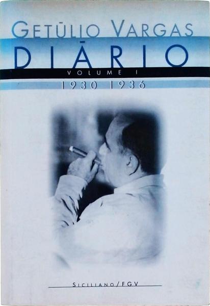 Getúlio Vargas: Diário (2 Volumes)