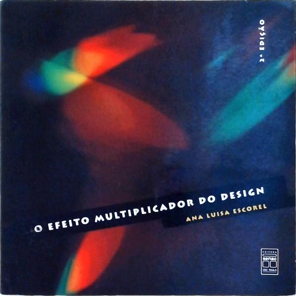 O Efeito Multiplicador Do Design