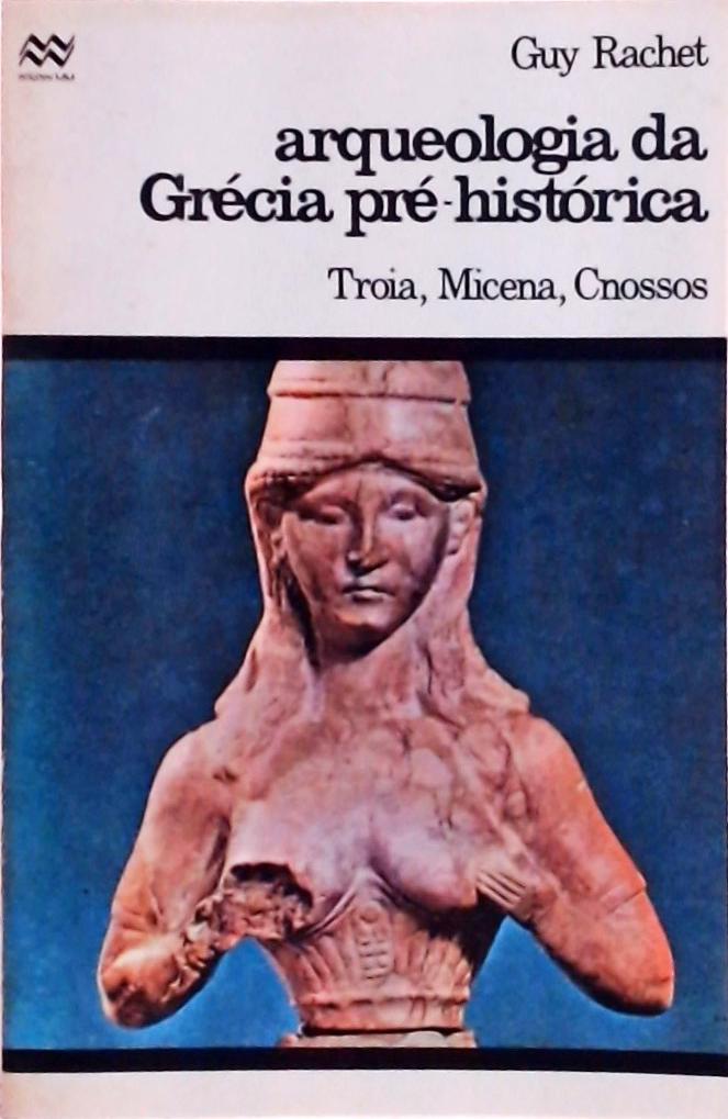 Arqueologia Da Grécia Pré-histórica