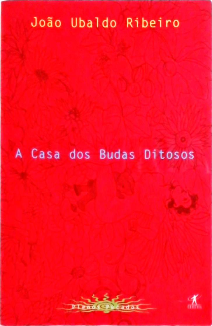 A Casa Dos Budas Ditosos