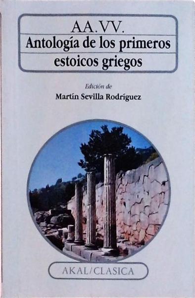 Antologia De Los Primeiros Estoicos Griegos