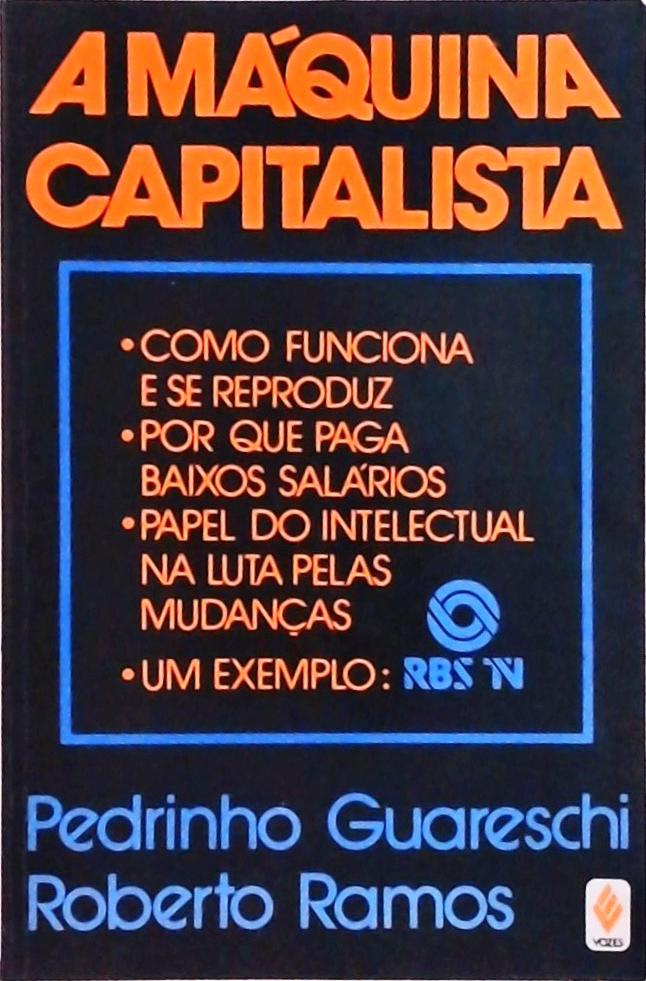 A Máquina Capitalista