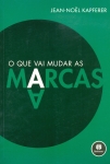 O Que Vai Mudar As Marcas