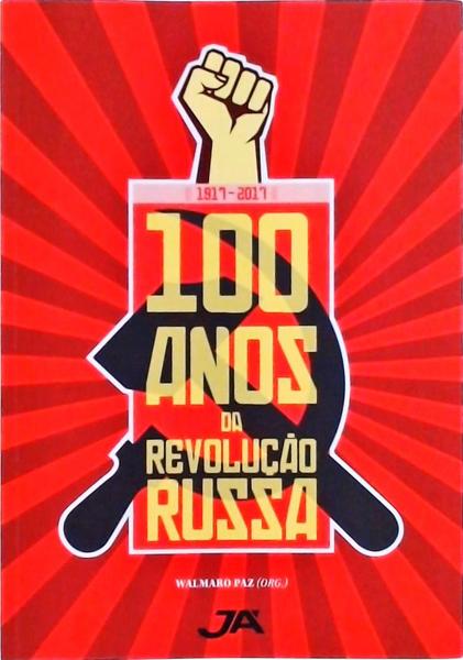 100 Anos Da Revolução Russa