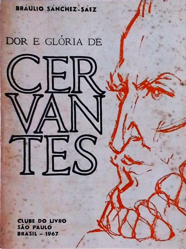 Dor e Glória de Cervantes