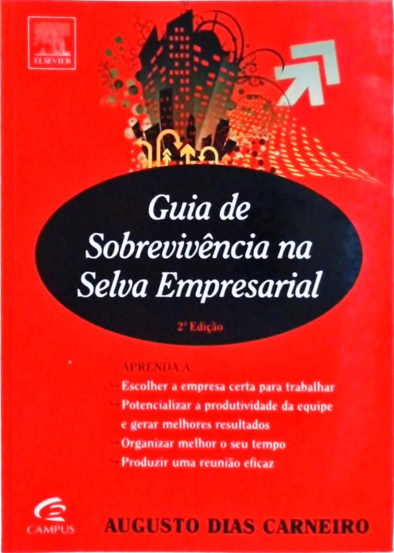 Guia De Sobrevivência Na Selva Empresarial