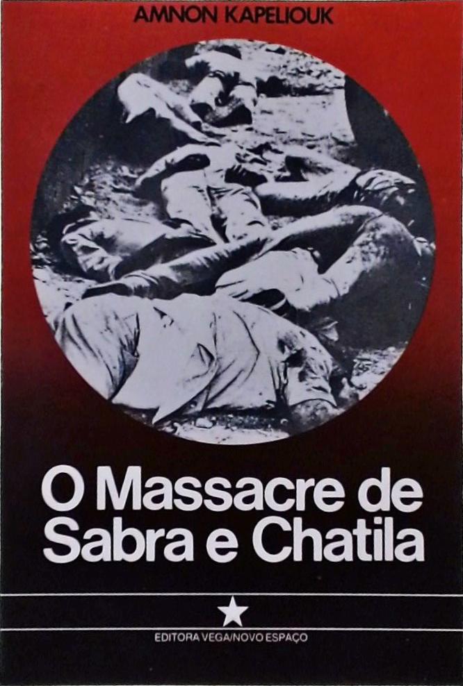 O Massacre de Sabra e Chatila
