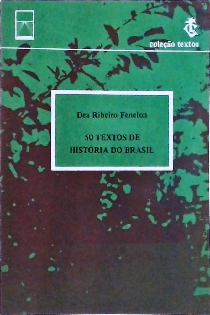 50 Textos de História do Brasil