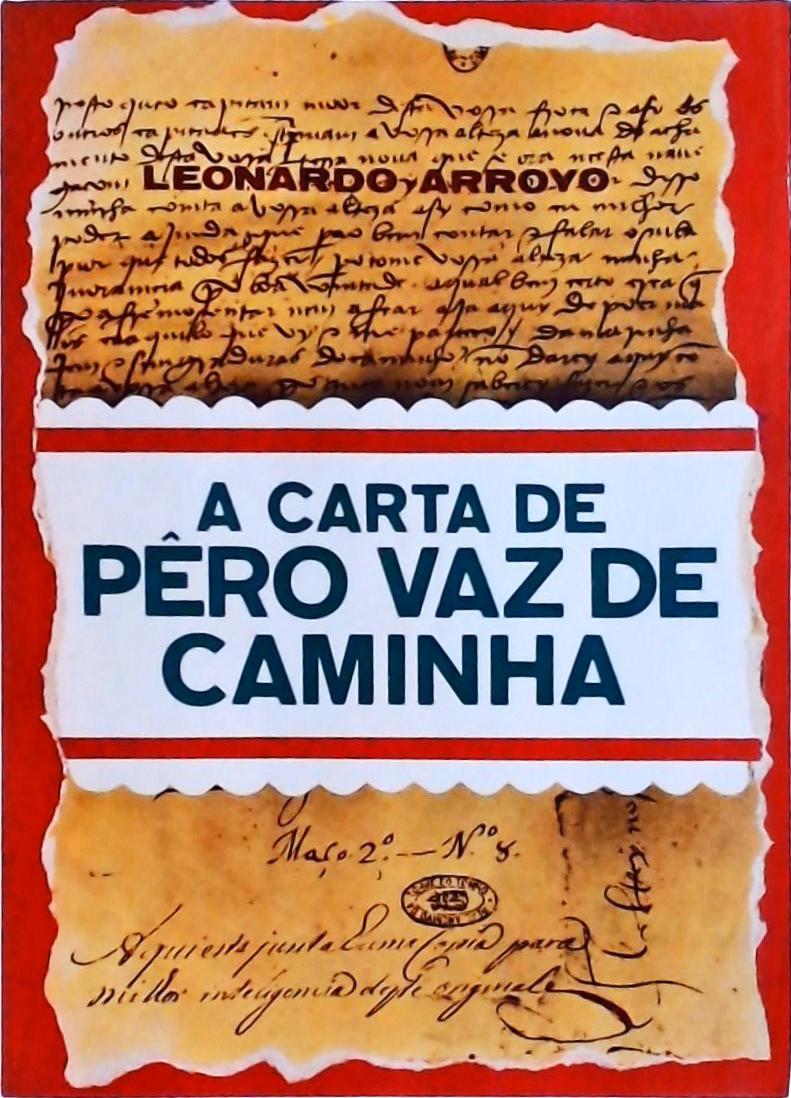 A Carta De Pêro Vaz De Caminha