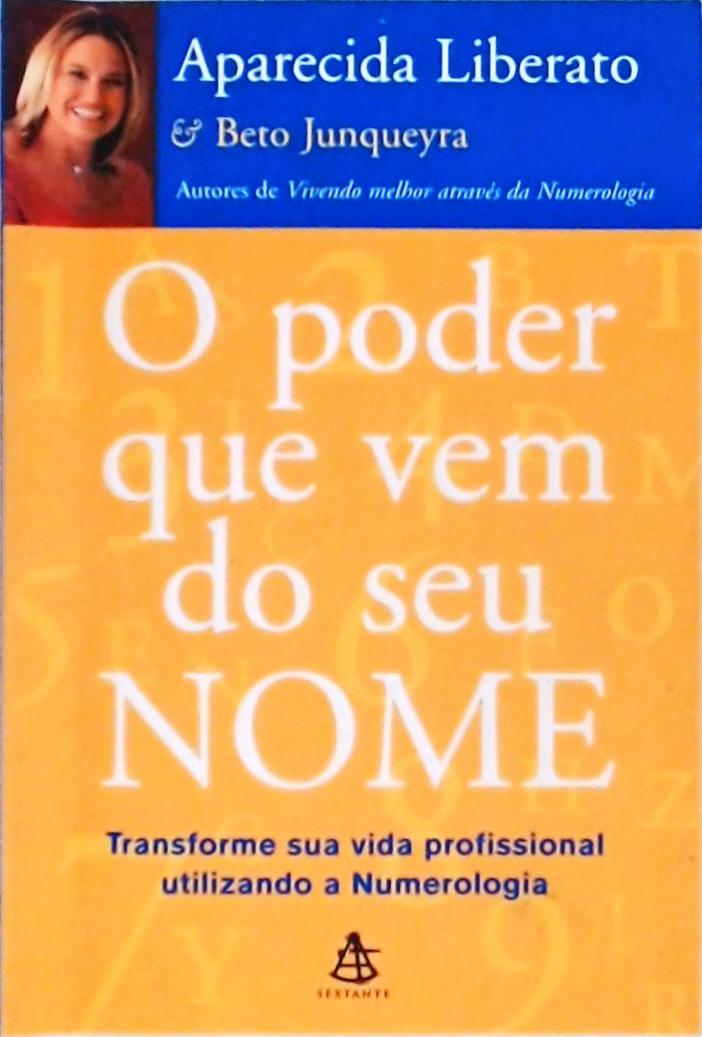 O Poder Que Vem do Seu Nome