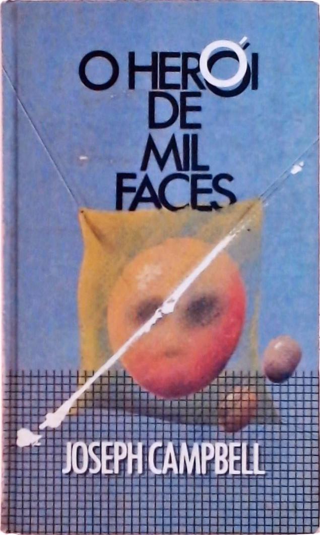 O Herói de Mil Faces Joseph Campbell Traça Livraria e Sebo O Herói de Mil Faces Joseph Campbell Traça Livraria e Sebo