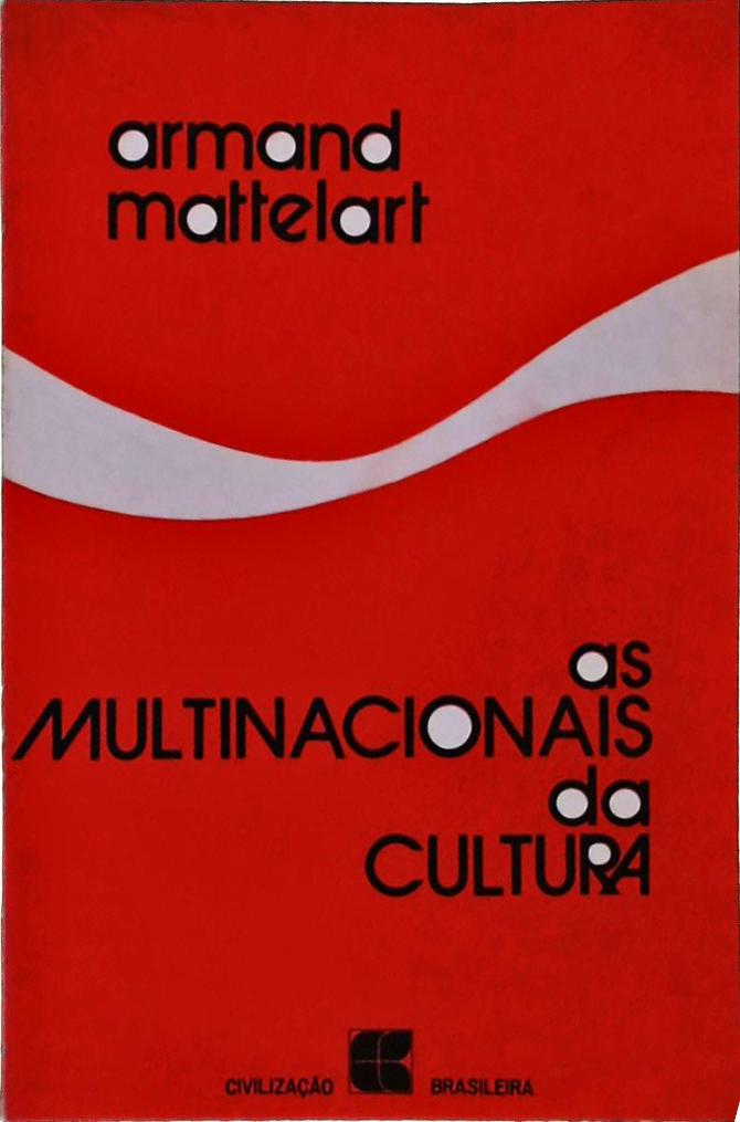 As Multinacionais Da Cultura