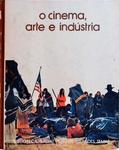 O Cinema, Arte E Indústria