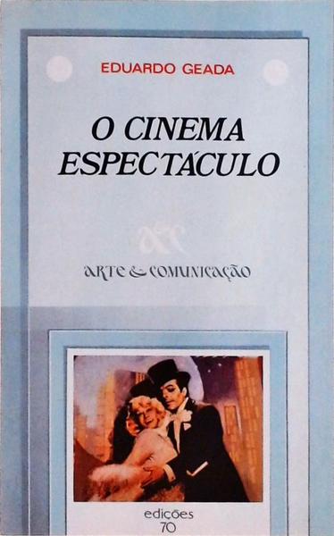 O Cinema Espectáculo