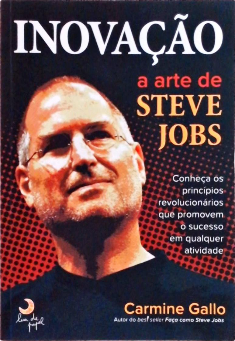 Inovação: A Arte De Steve Jobs