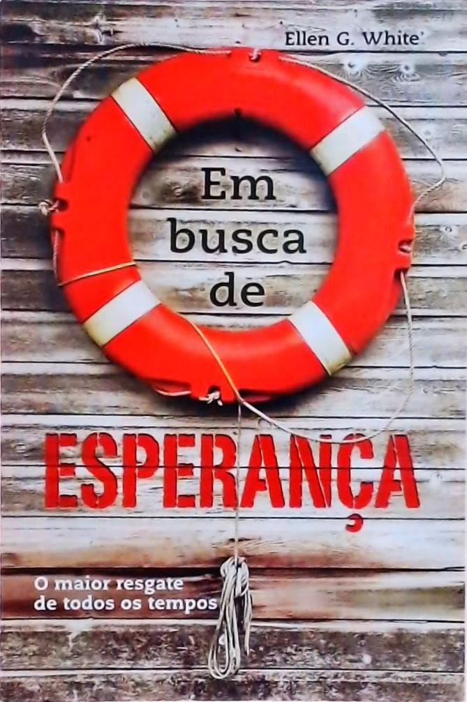 Em Busca De Esperança