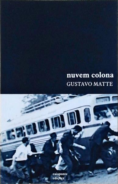 Nuvem Colona: Literatura E Colonagem No Século Xxi