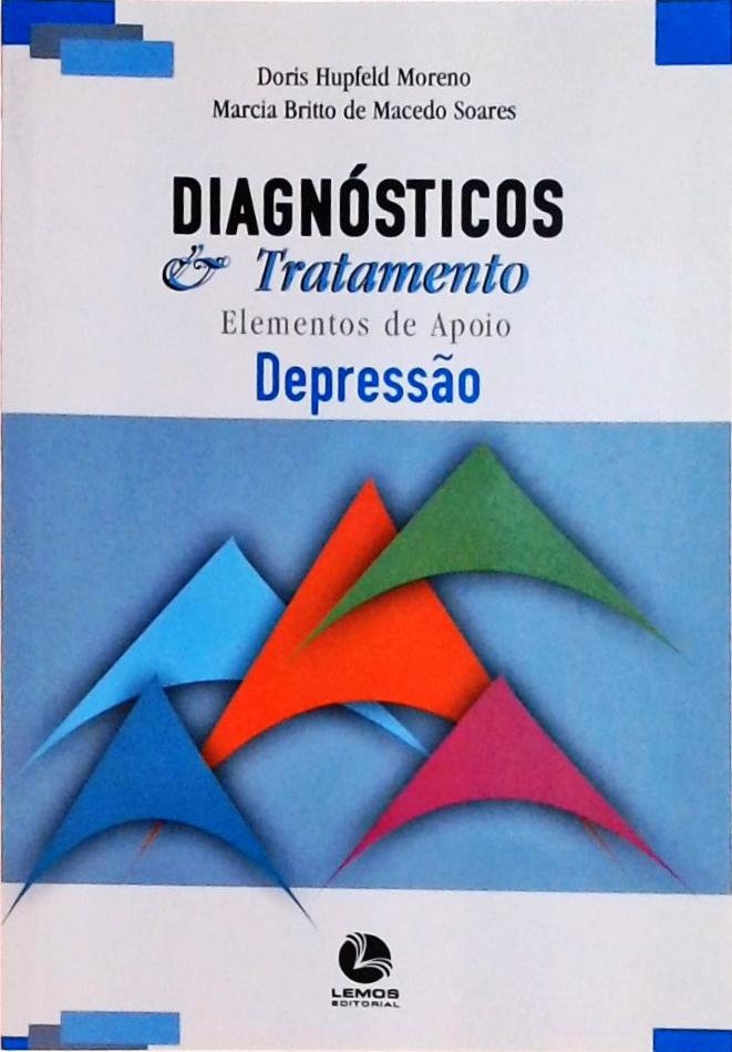 Diagnósticos E Tratamento: Depressão