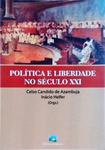 Política E Liberdade No Século 21