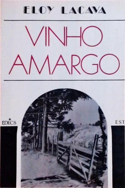 Vinho Amargo