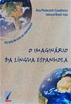 O Imaginário Da Língua Espanhola: Da Sala De Aula Ao Ciberespaço