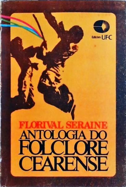 Antologia Do Folclore Cearense
