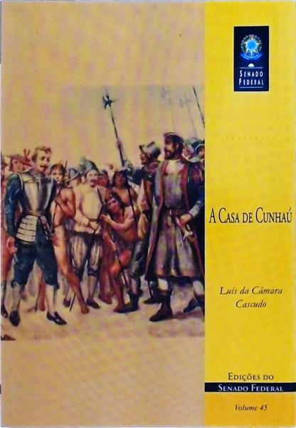 A Casa De Cunhaú: História E Genealogia