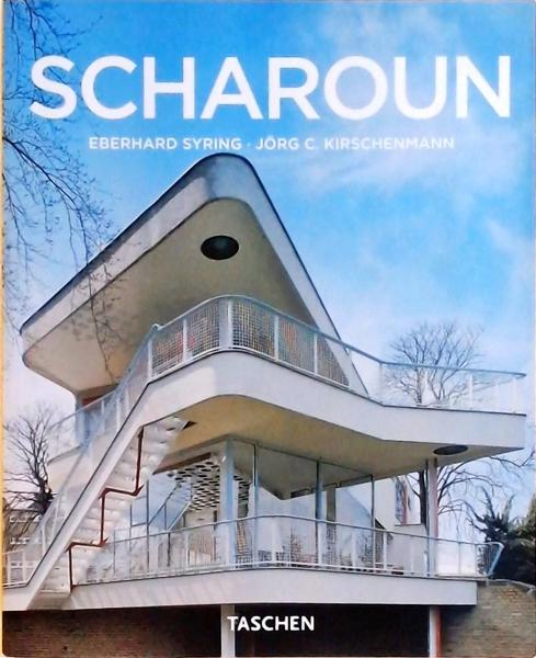Hans Scharoun 1893-1972: Poscrito De La Modernidad