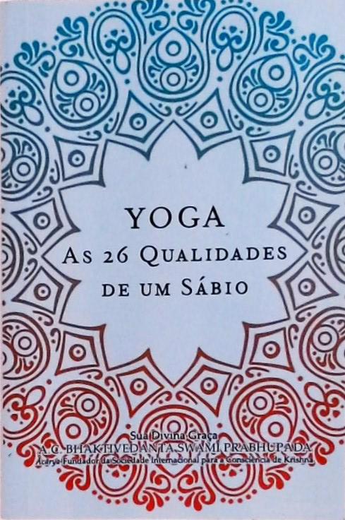 Yoga: As 26 Qualidades De Um Sábio