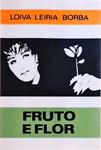 Fruto E Flor