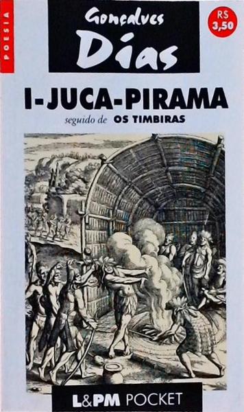 I-Juca-Pirama Seguido De Os Timbiras