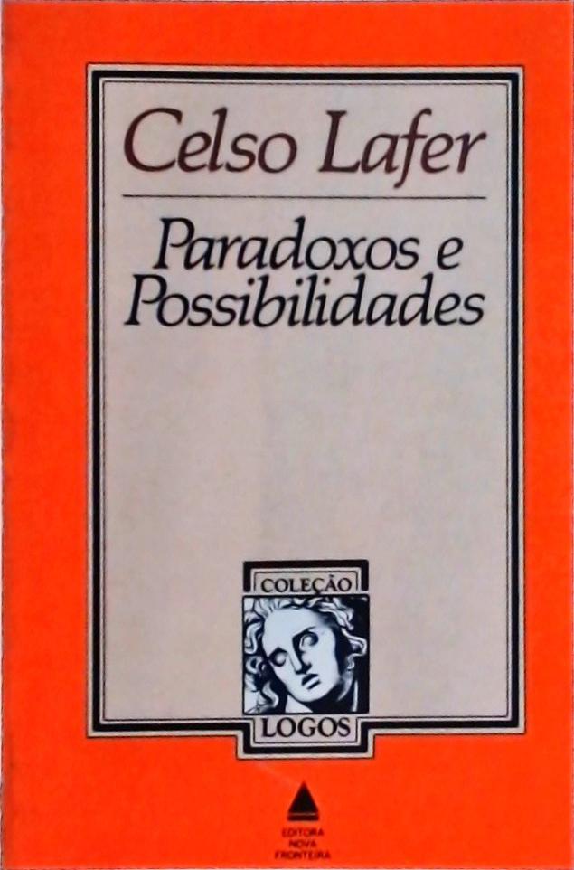 PARADOXOS E POSSIBILIDADES