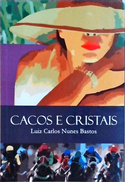 Cacos E Cristais