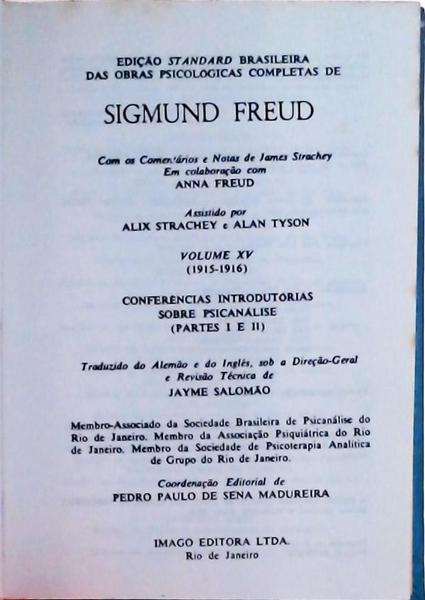 Edição Standard Das Obras Completas De Sigmund Freud: Conferências Introdutórias Sobre Psicanálise