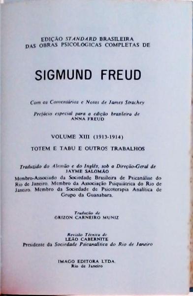 Edição Standard Das Obras Completas De Sigmund Freud: Totem E Tabu E Outros Trabalhos