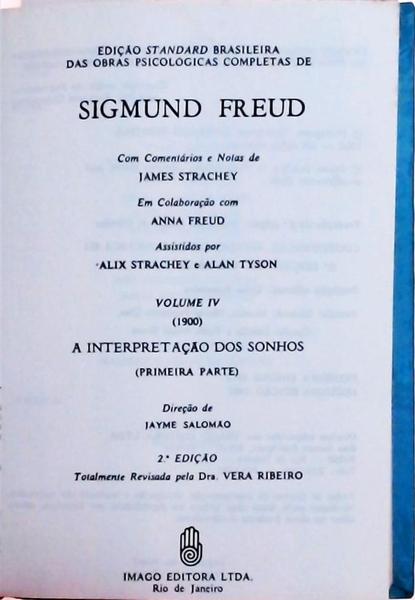 Edição Standard Das Obras Completas De Sigmund Freud: A Interpretação De Sonhos (2 Volumes)