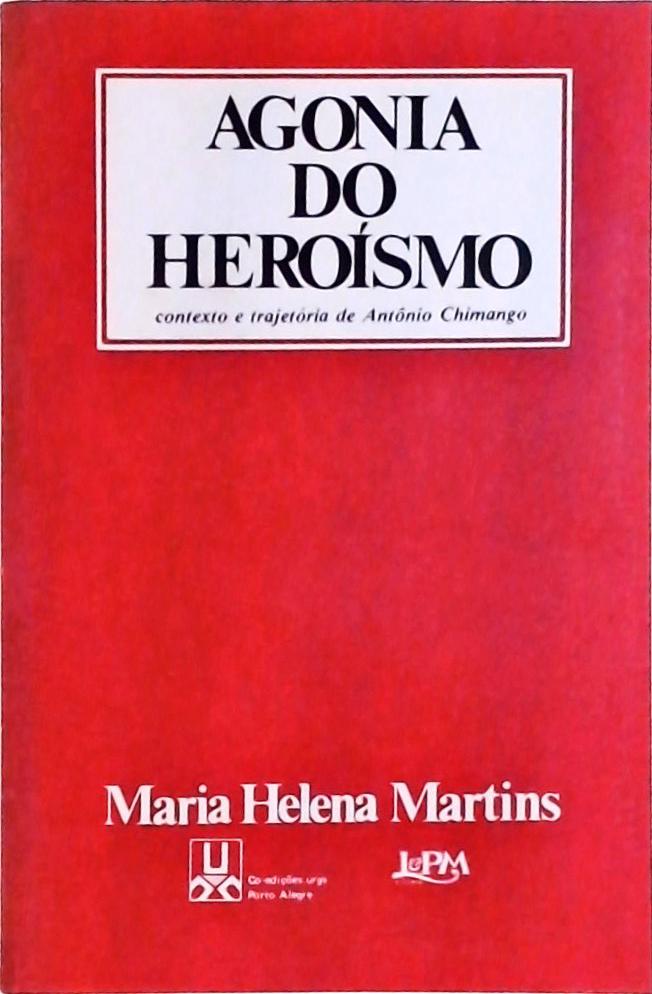 Agonia do Heroísmo