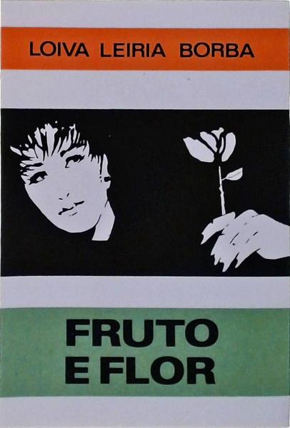 Fruto E Flor