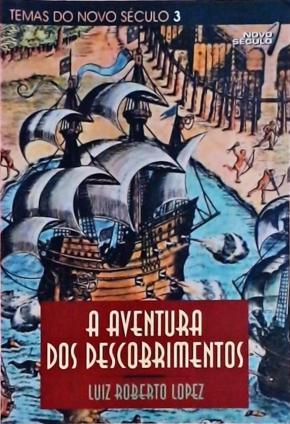 A Aventura Dos Descobrimentos