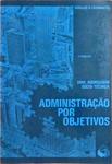 Administração Por Objetivo: Uma Abordagem Sócio-Técnica