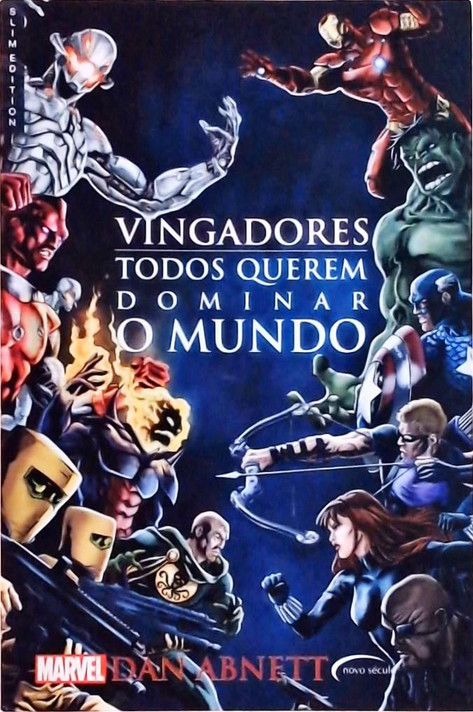 Vingadores: Todos Querem Dominar O Mundo