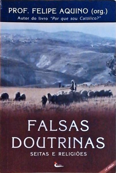 Falsas Doutrinas: Seitas E Religiões