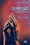 Depressão E Espiritualidade: Luz E Sombra