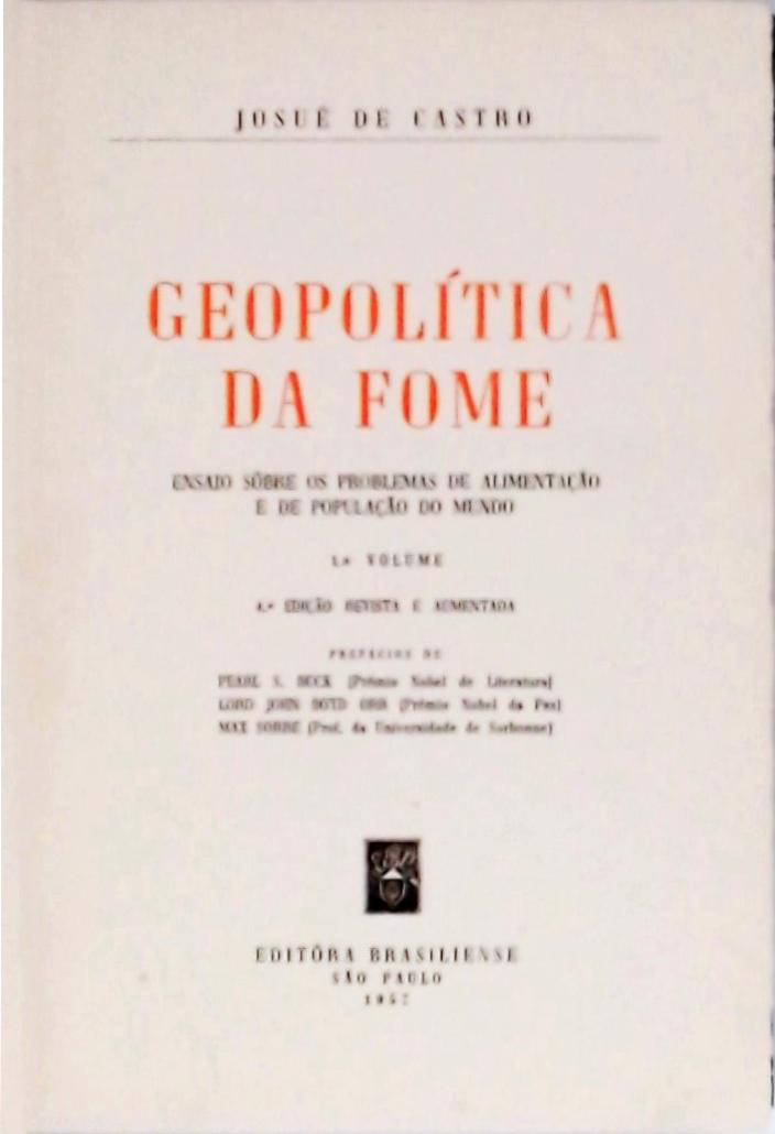 Geopolítica da Fome (Em 2 volumes)