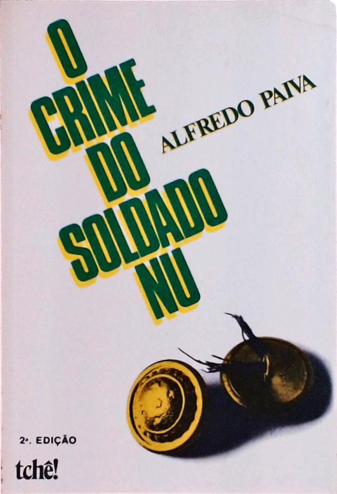 O Crime Do Soldado Nu