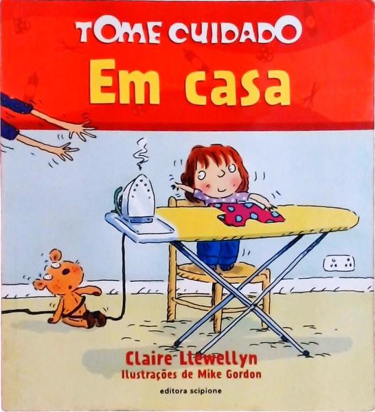 Tome Cuidado Em Casa