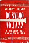 Do Salmo Ao Jazz: A Música Dos Estados Unidos
