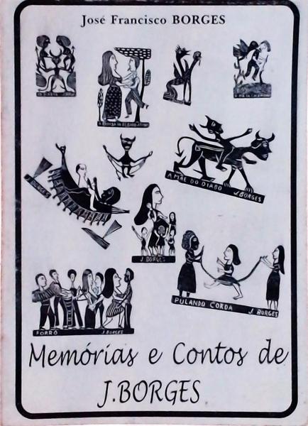 Memórias E Contos De J. Borges