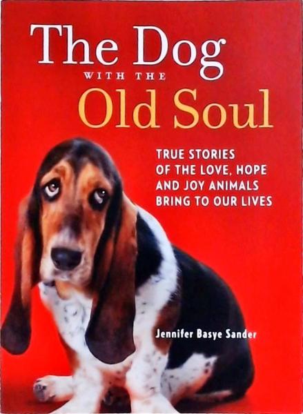 The Dog With The Old Soul