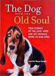 The Dog With The Old Soul